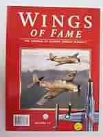 洋書 WINGS OF FAME VOL. 13 Wings of Fame, The Journal of Classic Combat Aircraft - Vol